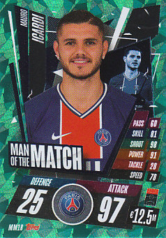 Mauro Icardi Paris Saint-Germain 2020/21 Topps Match Attax CL Man of the Match #MM18